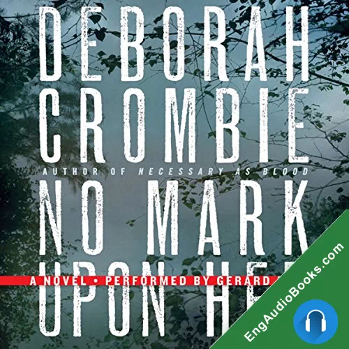 No Mark Upon Her by Deborah Crombie audiobook listen for free