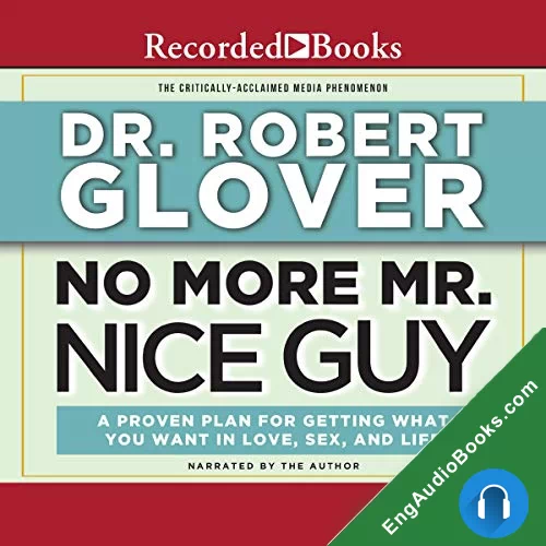 No More Mr. Nice Guy by Dr Robert Glover audiobook listen for free