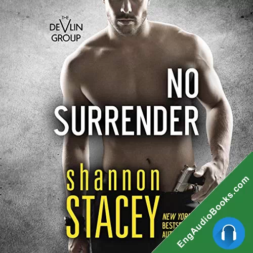 No Surrender (Devlin Group #3) by Shannon Stacey audiobook listen for free