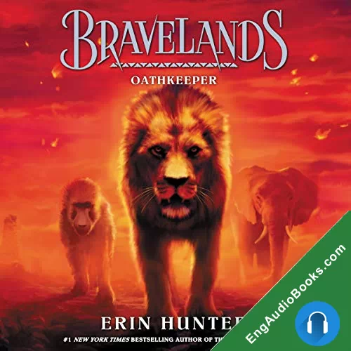 Oathkeeper (Bravelands #6) by Erin Hunter audiobook listen for free