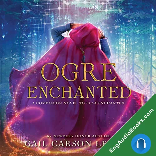 Ogre Enchanted (Ella Enchanted #0.5) by Gail Carson Levine audiobook listen for free