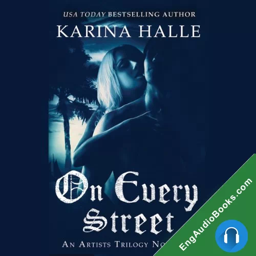 On Every Street (The Artists Trilogy #0.5) by Karina Halle audiobook listen for free