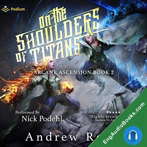 On the Shoulders of Titans by Andrew Rowe audiobook listen for free