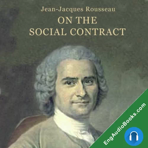 On the Social Contract by Jean-Jacques Rousseau audiobook listen for free