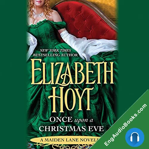 Once Upon a Christmas Eve by Elizabeth Hoyt audiobook listen for free