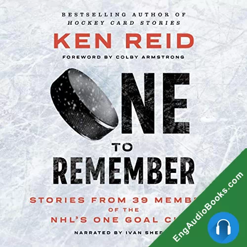 One to Remember: Stories from 39 Members of the NHL’s One Goal Club by ColArmstrong - foreword audiobook listen for free