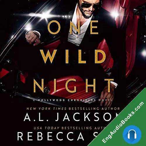 One Wild Night (Hollywood Chronicles #1) by A.L. Jackson audiobook listen for free