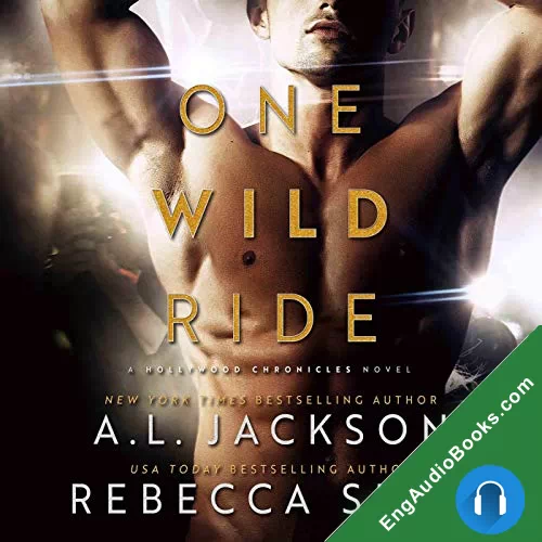 One Wild Ride (Hollywood Chronicles #2) by A.L. Jackson audiobook listen for free