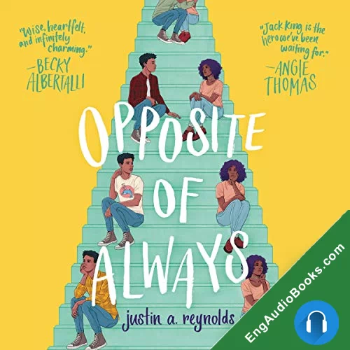 Opposite of Always by Justin A. Reynolds audiobook listen for free