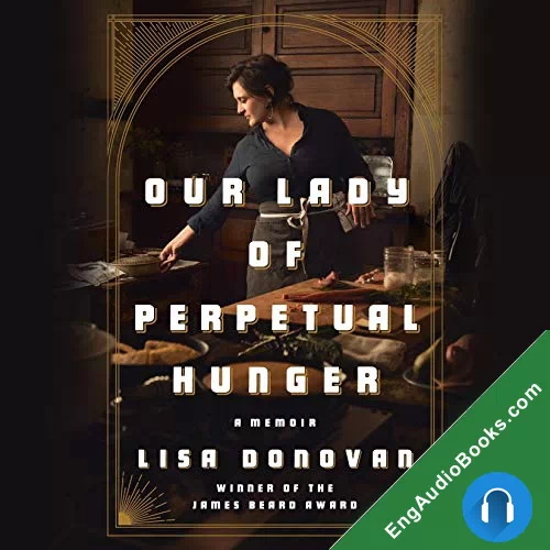 Our Lady of Perpetual Hunger: A Memoir by Lisa Donovan audiobook listen for free