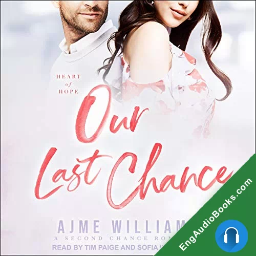 Our Last Chance (Heart of Hope #1) by Ajme Williams audiobook listen for free