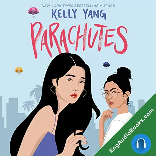 Parachutes by Kelly Yang audiobook listen for free