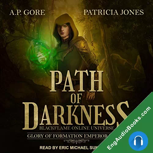 Path of Darkness: BlackFlame Online Litrpg/Gamelit Universe by A. P. Gore audiobook listen for free