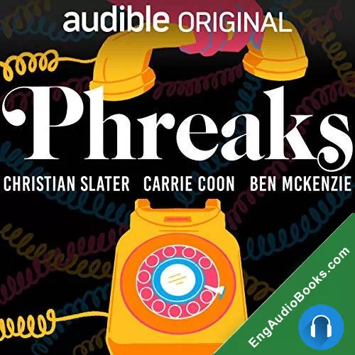 Phreaks by Matthew Derby audiobook listen for free