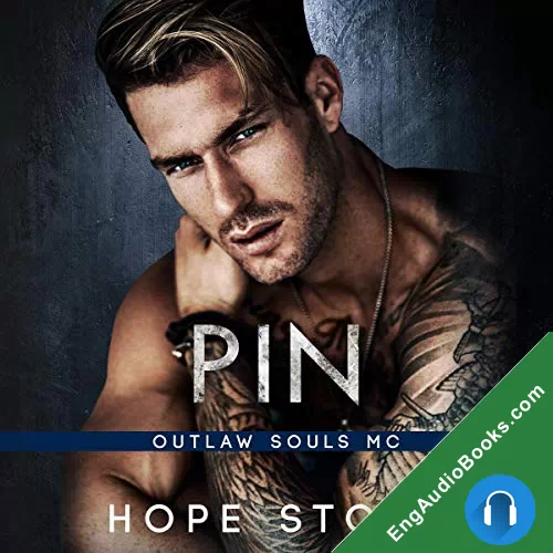 Pin: An MC Romance (Outlaw Souls Book 2) by Hope Stone audiobook listen for free