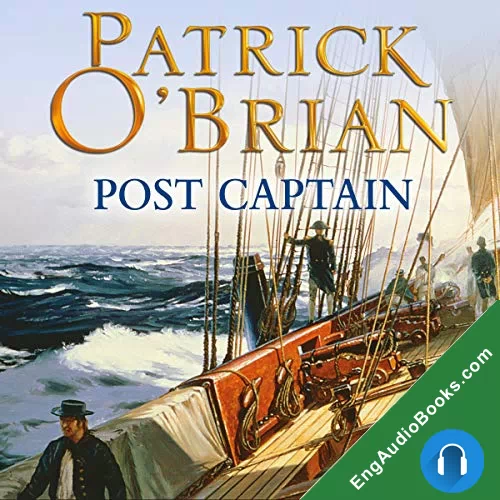 Post Captain by Patrick O'Brian audiobook listen for free