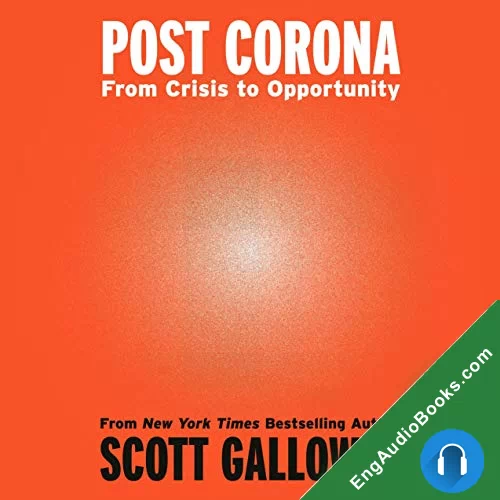 Post Corona by Scott Galloway audiobook listen for free