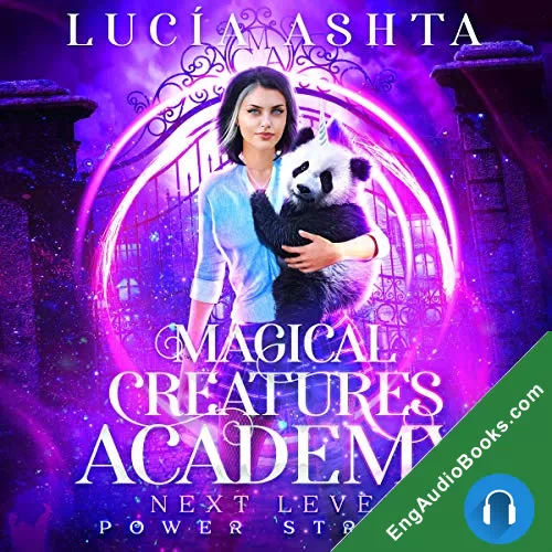 Power Streak (Magical Creatures Academy: Next Level #4) by Lucia Ashta audiobook listen for free