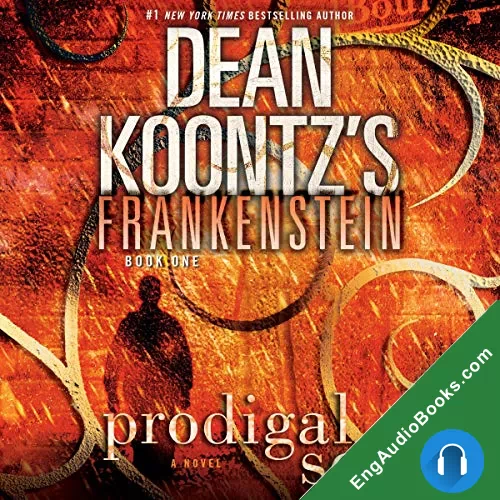 Prodigal Son (Dean Koontz’s Frankenstein #1) by Dean Koontz audiobook listen for free