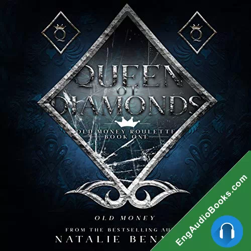 Queen of Diamonds (Old Money Roulette #1) by Natalie Bennett audiobook listen for free