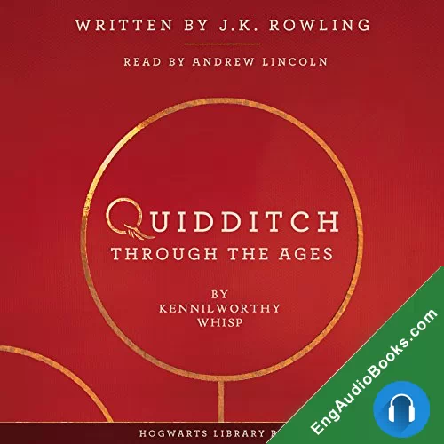 Quidditch Through the Ages by J.K. Rowling audiobook listen for free