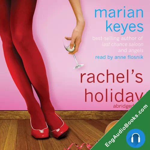 Rachel’s Holiday (Walsh Family #2) by Marian Keyes audiobook listen for free