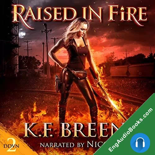 Raised in Fire (Fire and Ice Trilogy #2) by K.F. Breene audiobook listen for free