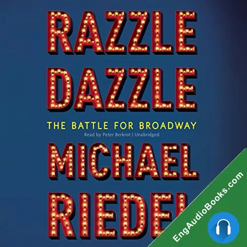 Razzle Dazzle by Michael Riedel audiobook listen for free