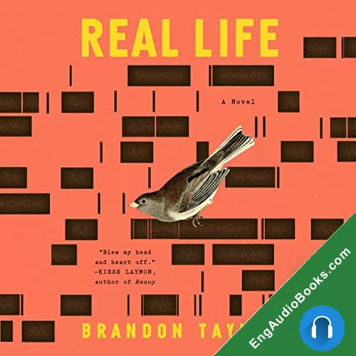 Real Life by Brandon Taylor audiobook listen for free