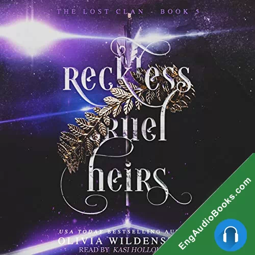 Reckless Cruel Heirs (The Lost Clan #5) by Olivia Wildenstein audiobook listen for free