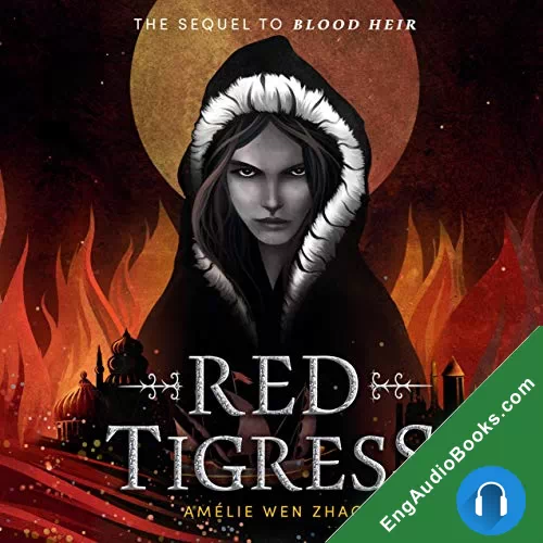 Red Tigress (Blood Heir Trilogy #2) by Amelie Wen Zhao audiobook listen for free