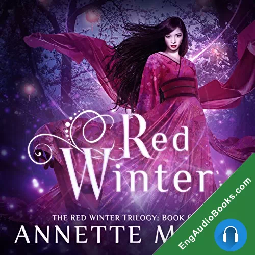 Red Winter (Red Winter Trilogy #1) by Annette Marie audiobook listen for free