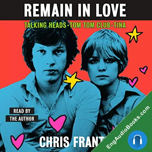 Remain in Love by Chris Frantz audiobook listen for free