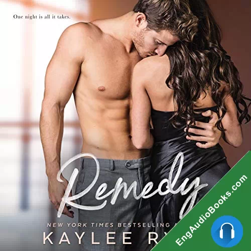 Remedy by Kaylee Ryan audiobook listen for free