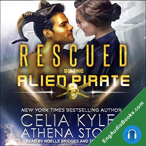 Rescued by the Alien Pirate (Mates of the Kilgari #1) by Athena Storm audiobook listen for free