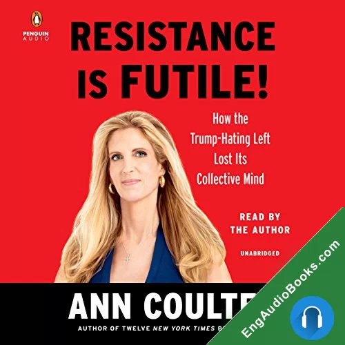 Resistance Is Futile! by Ann Coulter audiobook listen for free