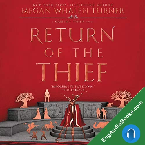 Return of the Thief (The Queen’s Thief #6) by Megan Whalen Turner audiobook listen for free