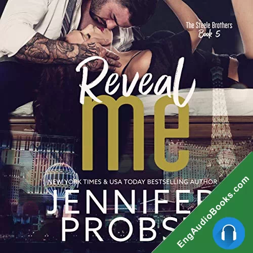 Reveal Me (Steele Brothers #5) by Jennifer Probst audiobook listen for free