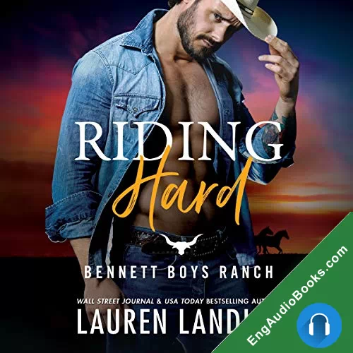 Riding Hard (Bennett Boys Ranch #2) by Lauren Landish audiobook listen for free