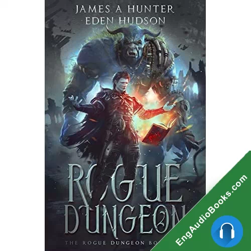 ROGUE DUNGEON: A LITRPG ADVENTURE by eden Hudson audiobook listen for free