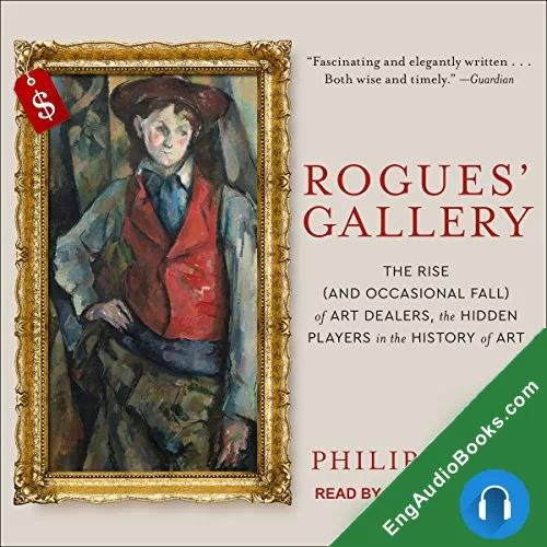 Rogues’ Gallery by Philip Hook audiobook listen for free