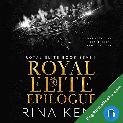 Royal Elite Epilogue (Royal Elite #7) by Rina Kent audiobook listen for free