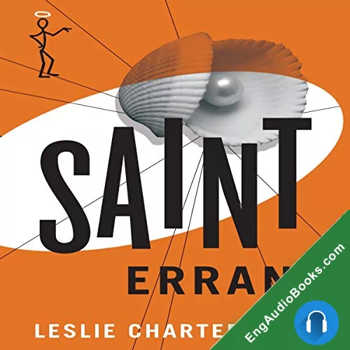 Saint Errant (Simon Templar ‘The Saint’ #28) by Leslie Charteris audiobook listen for free