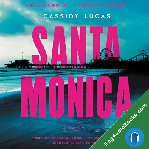 Santa Monica by Cassidy Lucas audiobook listen for free