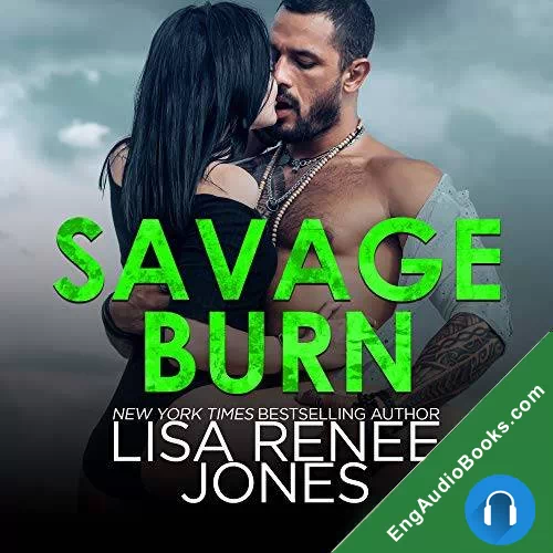 Savage Burn (Savage Trilogy #2) by Lisa Renee Jones audiobook listen for free