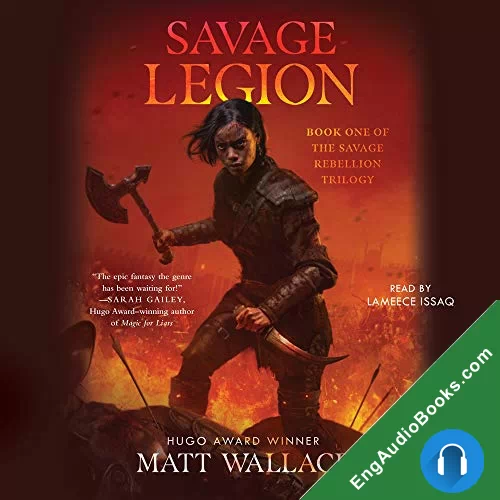 Savage Legion (Savage Rebellion #1) by Matt Wallace audiobook listen for free