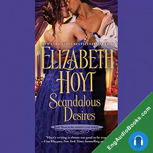 Scandalous Desires by Elizabeth Hoyt audiobook listen for free