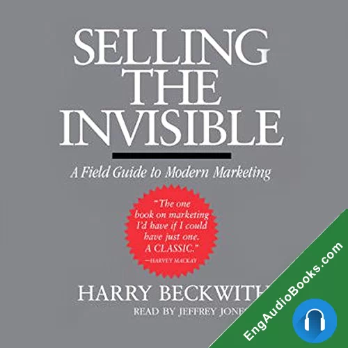 Selling the Invisible: A Field Guide to Modern Marketing by Harry Beckwith audiobook listen for free