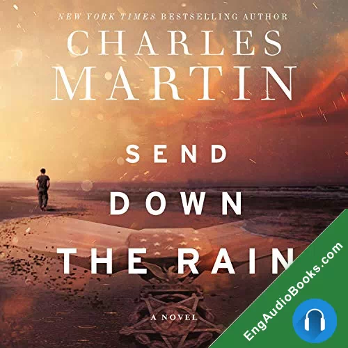 Send Down the Rain by Charles Martin audiobook listen for free