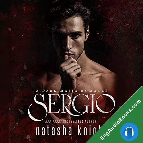 Sergio (Benedetti Brothers #3) by Natasha Knight audiobook listen for free